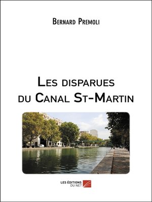 cover image of Les disparues du Canal St-Martin